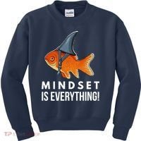Mindset Motivational Quote Cute Goldfish Shark Fish Kids Sweatshirt thumb 0