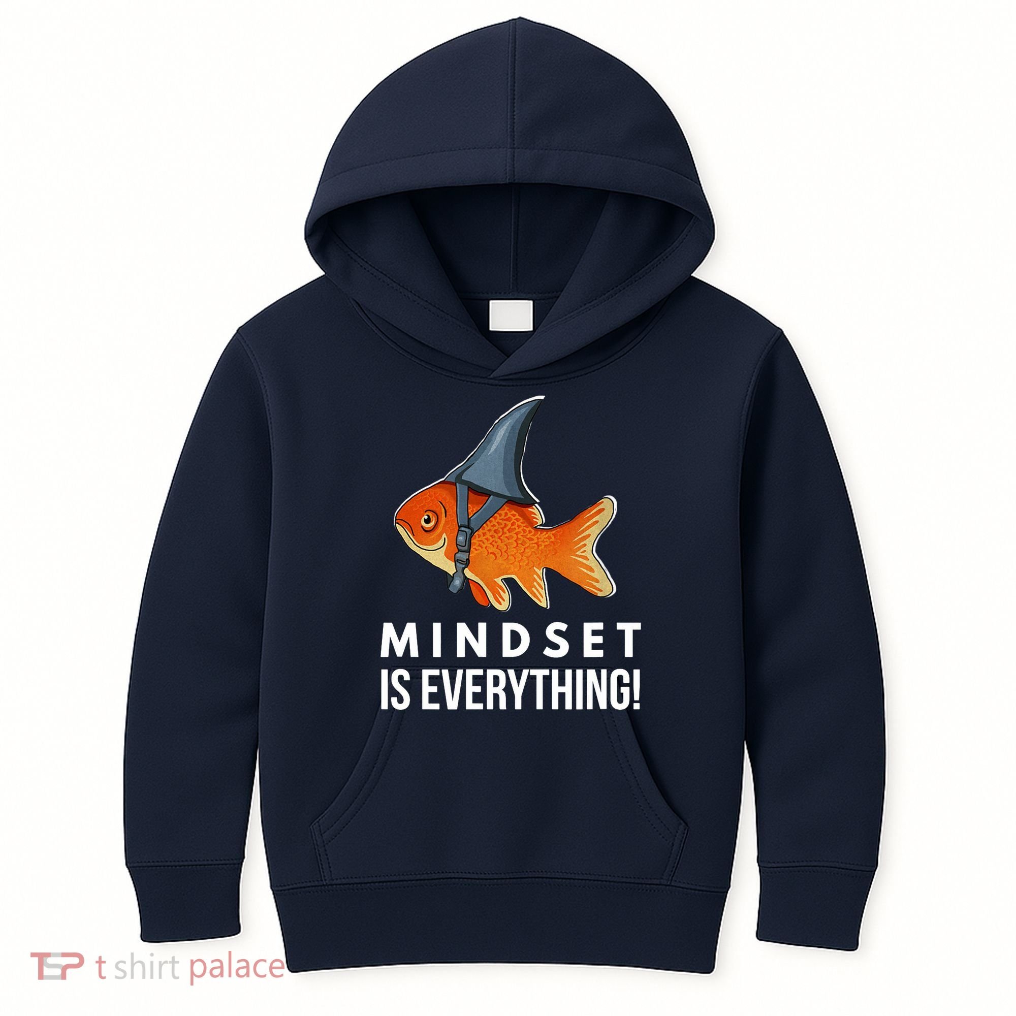 Mindset Motivational Quote Cute Goldfish Shark Fish Kids Hoodie