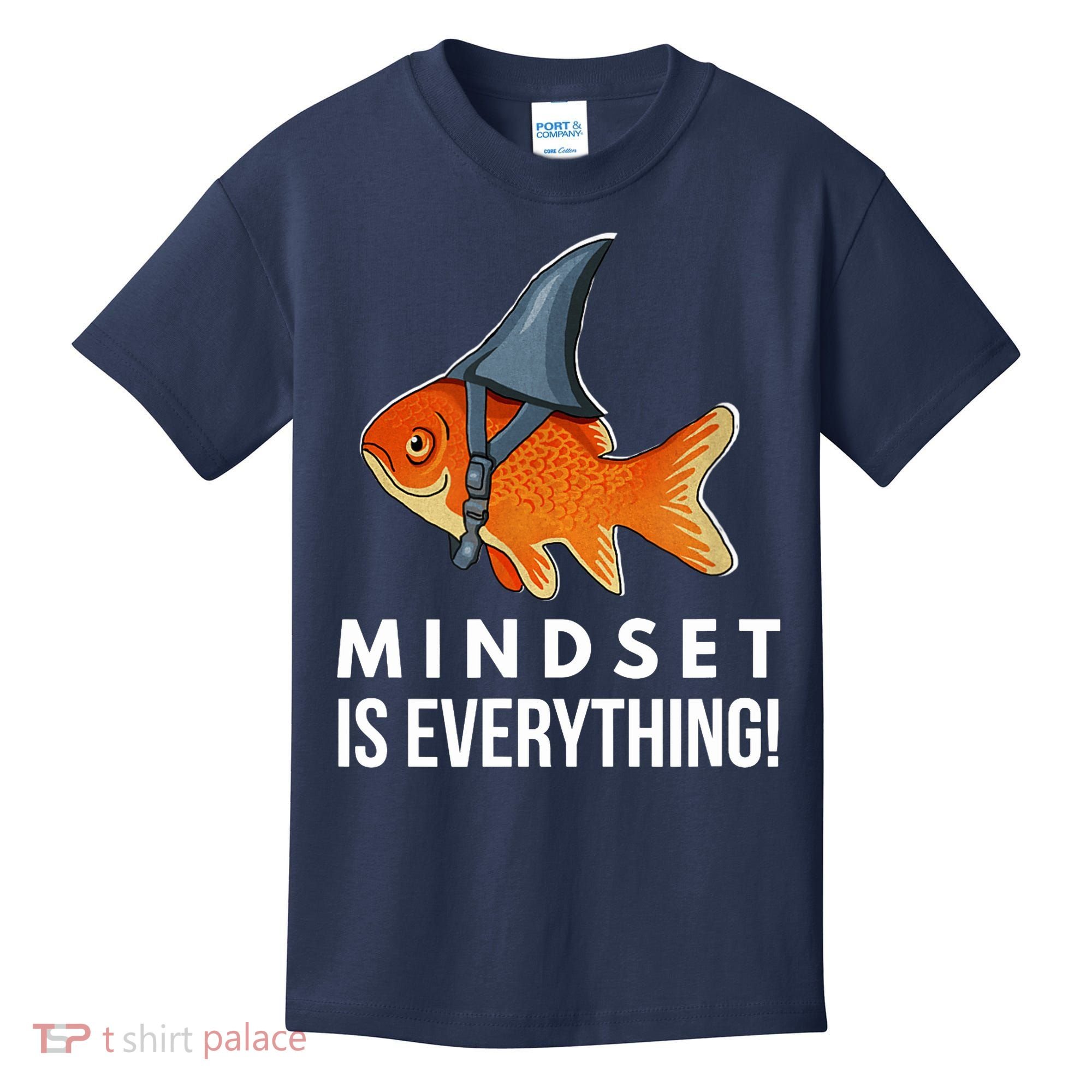 Mindset Motivational Quote Cute Goldfish Shark Fish Kids T-Shirt