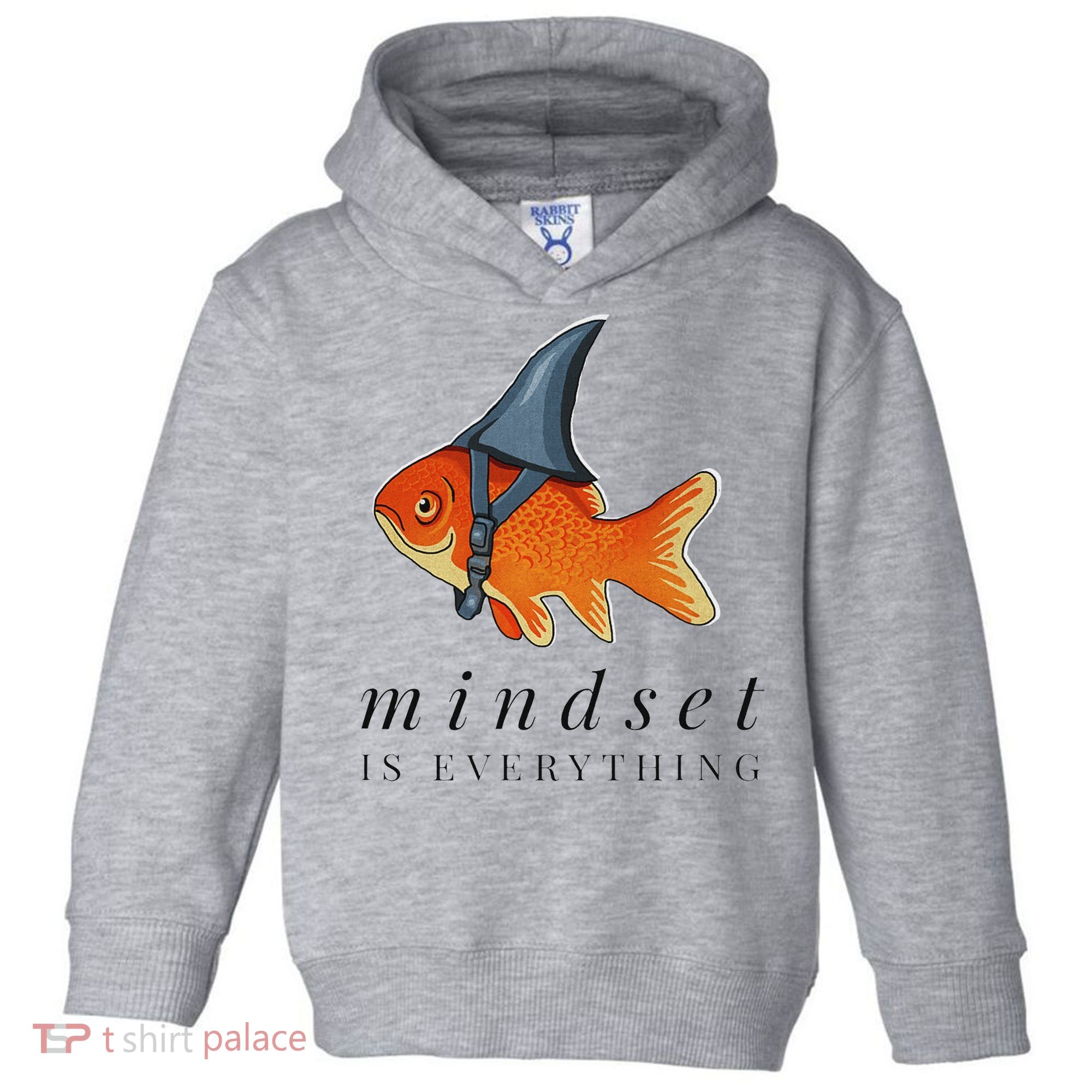 Mindset Motivational Quote Cute Goldfish Shark Toddler Hoodie