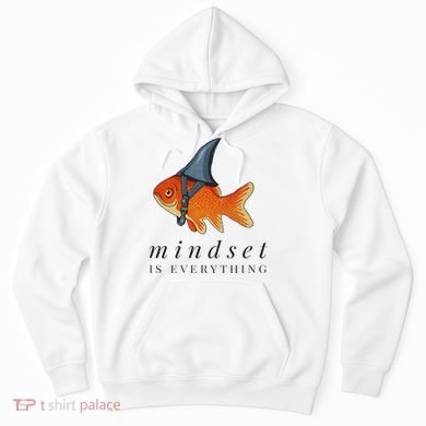 Mindset Motivational Quote Cute Goldfish Shark Hoodie