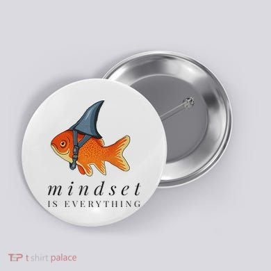 Mindset Motivational Quote Cute Goldfish Shark Button