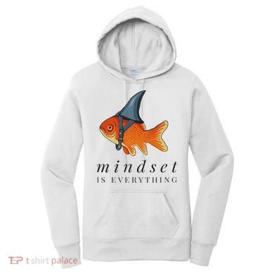 Mindset Motivational Quote Cute Goldfish Shark Women's Hoodie