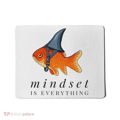 Mindset Motivational Quote Cute Goldfish Shark Mousepad