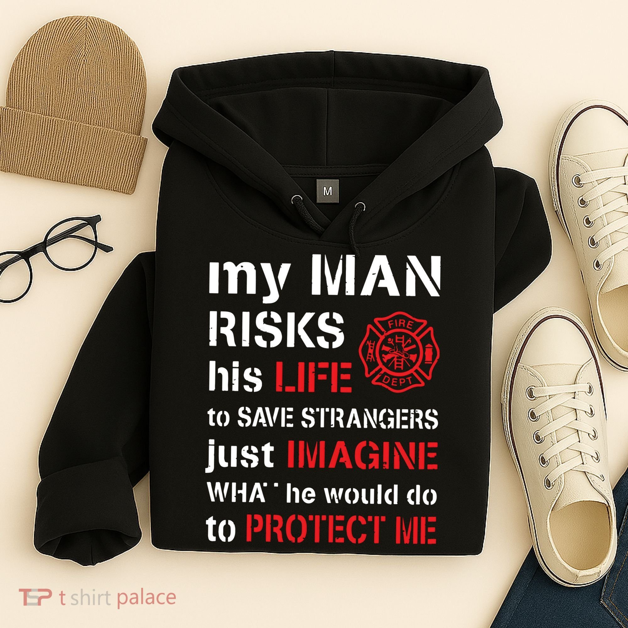My Man Risks His Life Firefighter Wife Girlfriend Hoodie