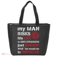 My Man Risks His Life Firefighter Wife Girlfriend Tote Bag thumb 0