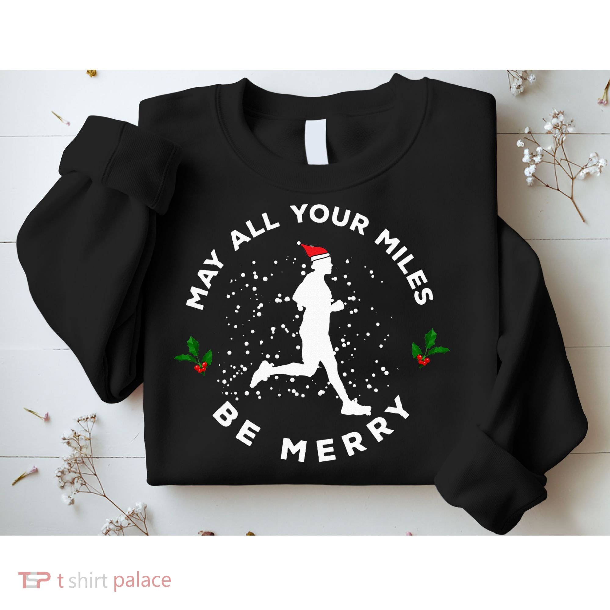 Merry Miles Running Christmas Gift For Runners Sweatshirt