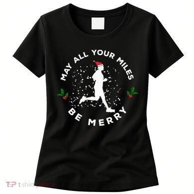Merry Miles Running Christmas Gift For Runners Women's T-Shirt