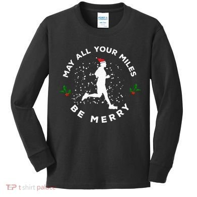 Merry Miles Running Christmas Gift For Runners Kids Long Sleeve Shirt