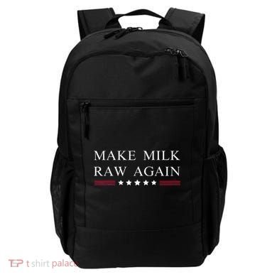 Make Milk Raw Again Funny Raw Milk Backpack