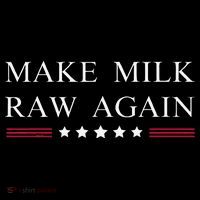 Make Milk Raw Again Funny Raw Milk Ornament thumb 1