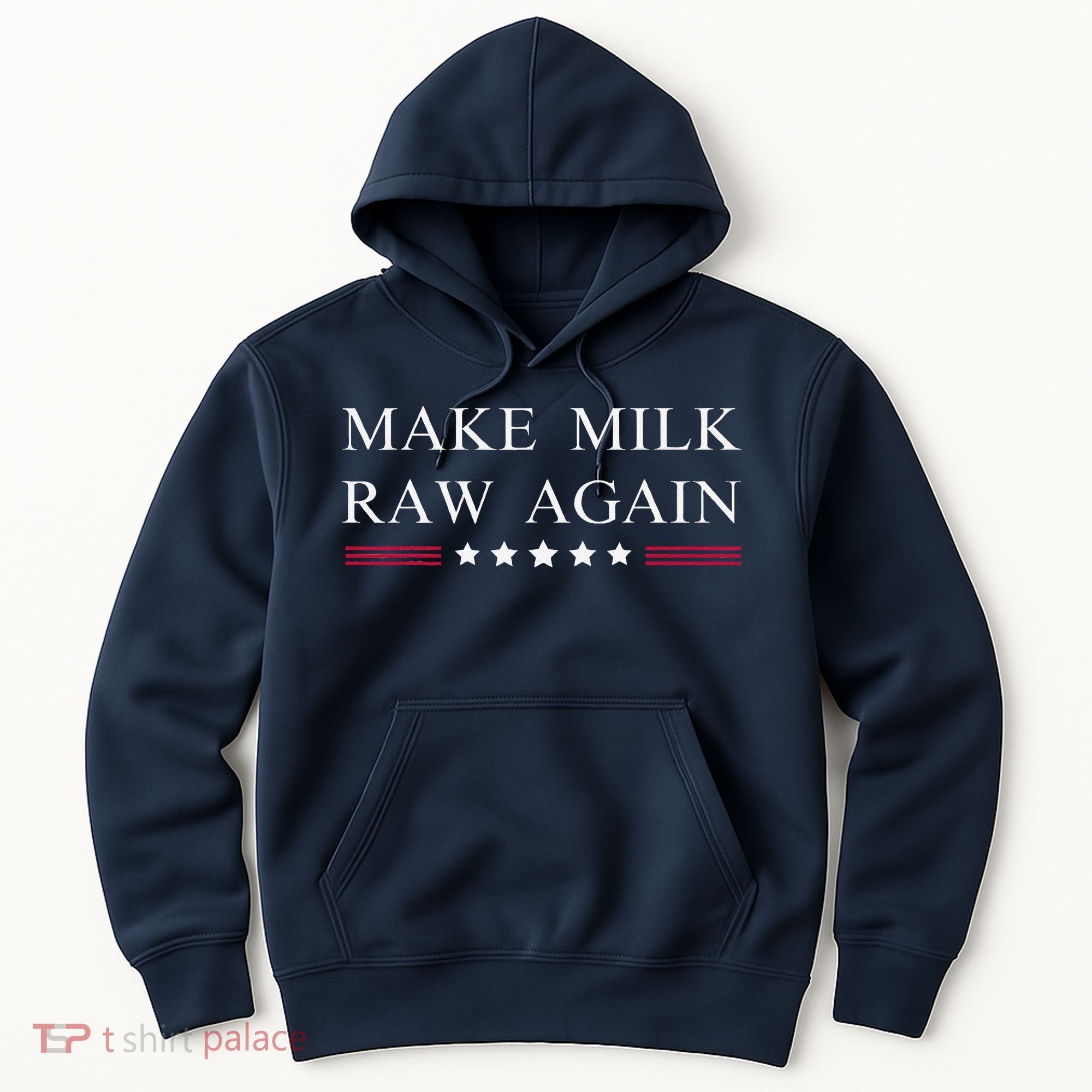 Make Milk Raw Again Funny Raw Milk Hoodie