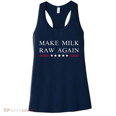 Make Milk Raw Again Funny Raw Milk Women's Tank Top