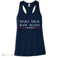 Make Milk Raw Again Funny Raw Milk Women's Tank Top thumb 0