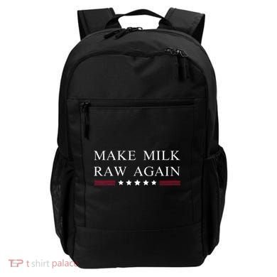 Make Milk Raw Again Funny Raw Milk Backpack