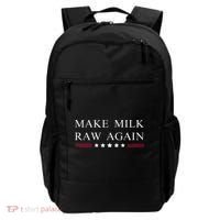 Make Milk Raw Again Funny Raw Milk Backpack thumb 0