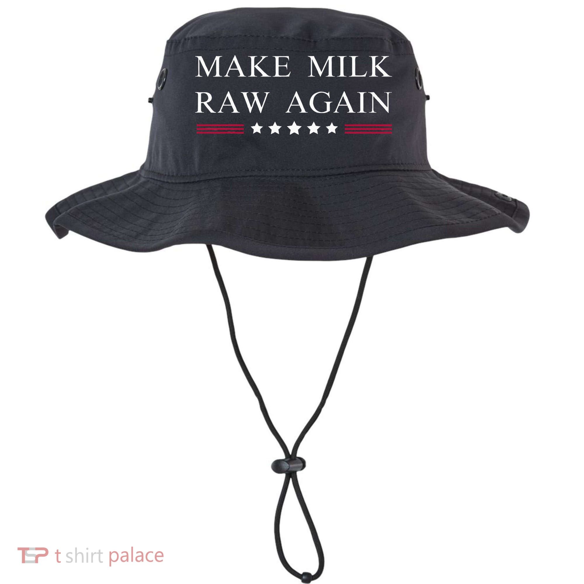 Make Milk Raw Again Funny Raw Milk Bucket Hat