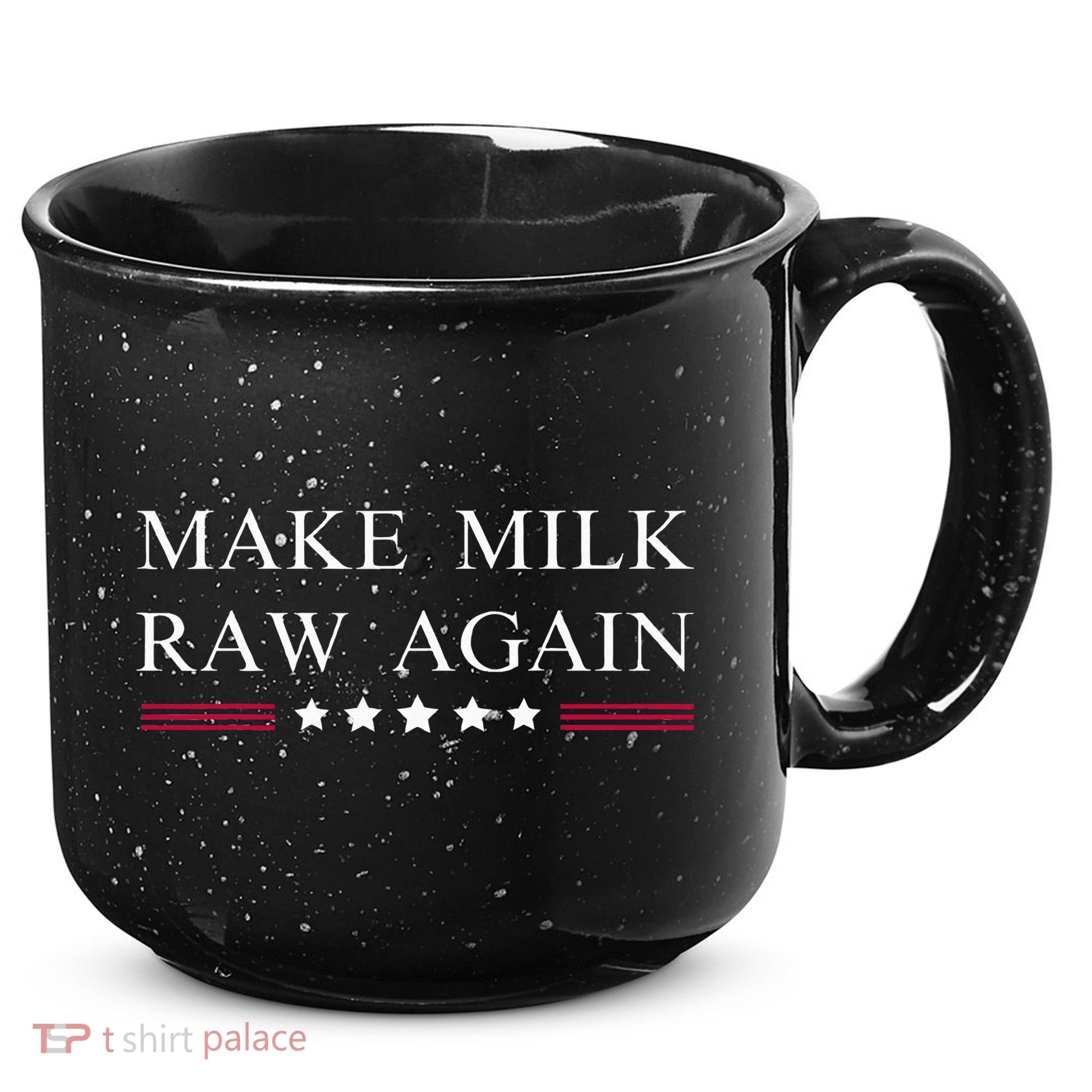Make Milk Raw Again Funny Raw Milk 15oz Campfire Ceramic Mug