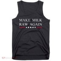 Make Milk Raw Again Funny Raw Milk Tank Top thumb 0