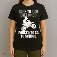Motocross Motorcycle Ride Dirt Bikes Forced To Go To School T-Shirt thumb 4