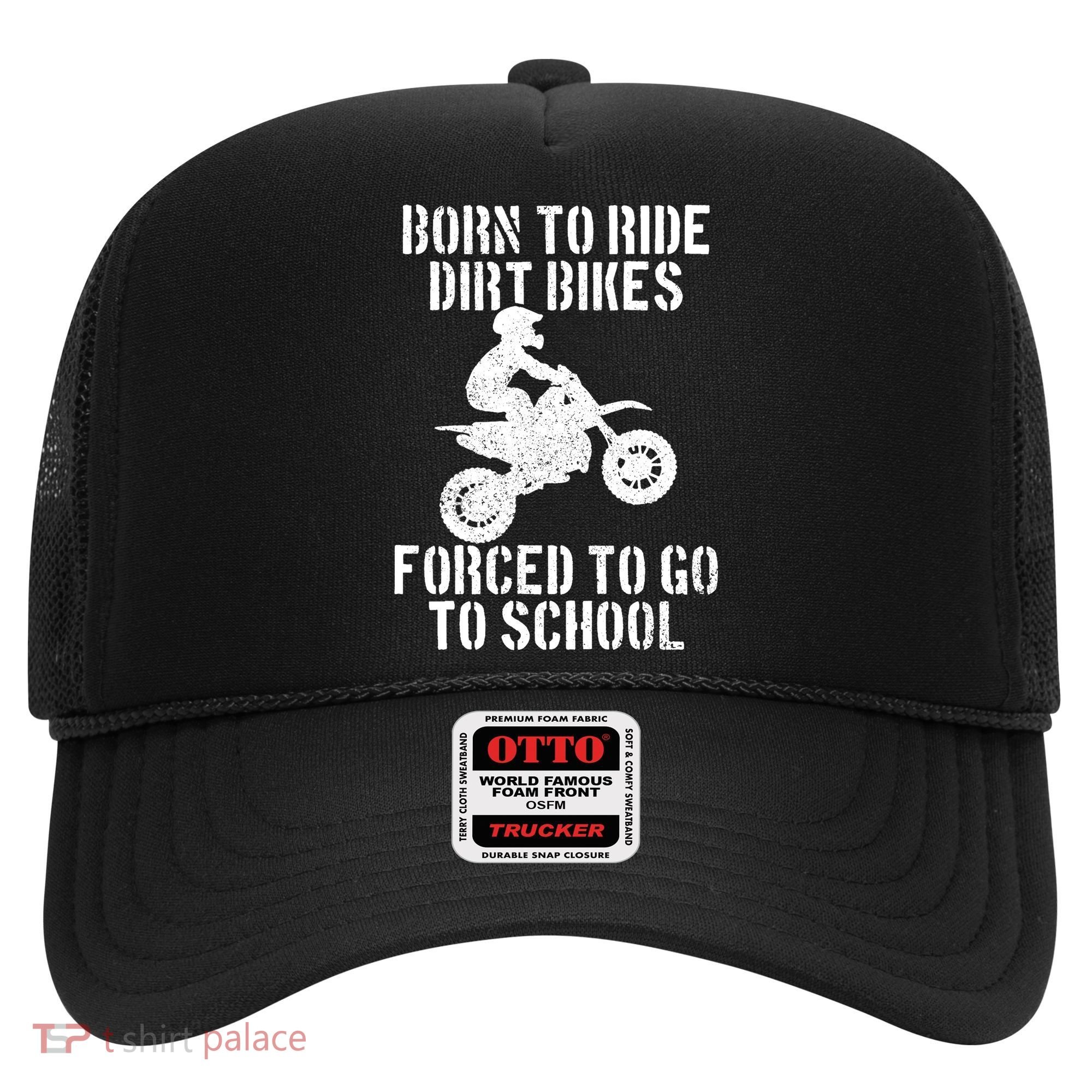 Motocross Motorcycle Ride Dirt Bikes Forced To Go To School Hat