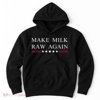 Make Milk Raw Again  Raw Milk Hoodie thumb 0