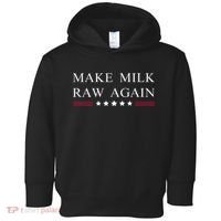 Make Milk Raw Again  Raw Milk Toddler Hoodie thumb 0