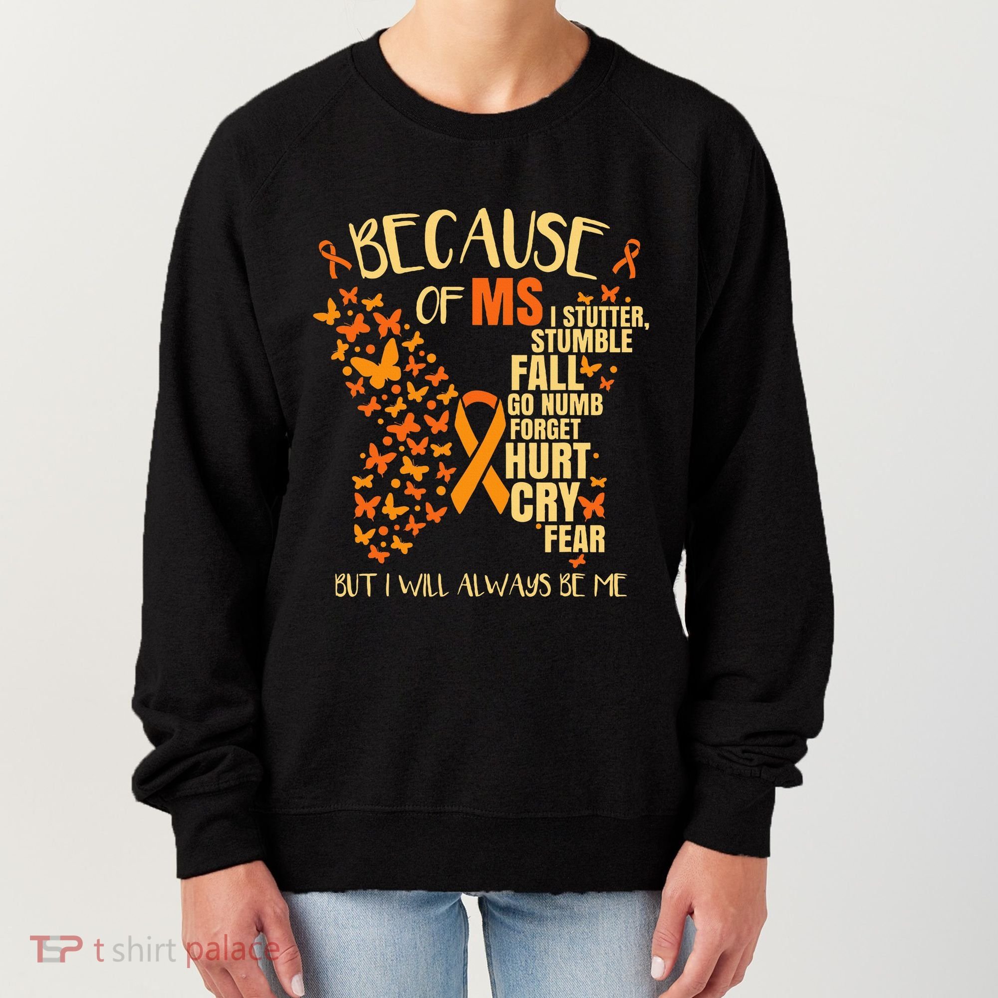 Ms Multiple Sclerosis Women's Sweatshirt