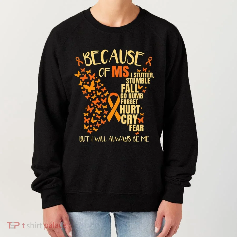 Ms Multiple Sclerosis Women's Sweatshirt