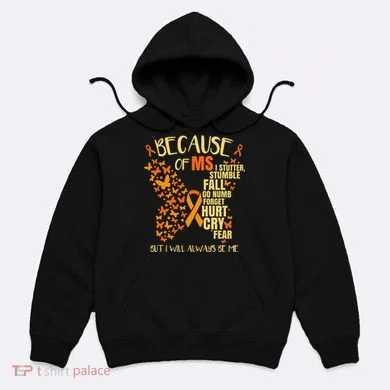 Ms Multiple Sclerosis Hoodie