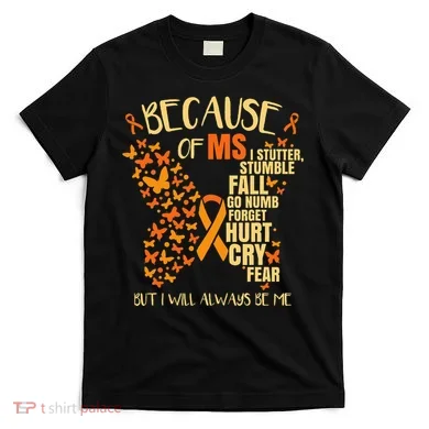 Ms Multiple Sclerosis T-Shirt