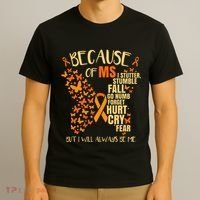 Ms Multiple Sclerosis T-Shirt thumb 3