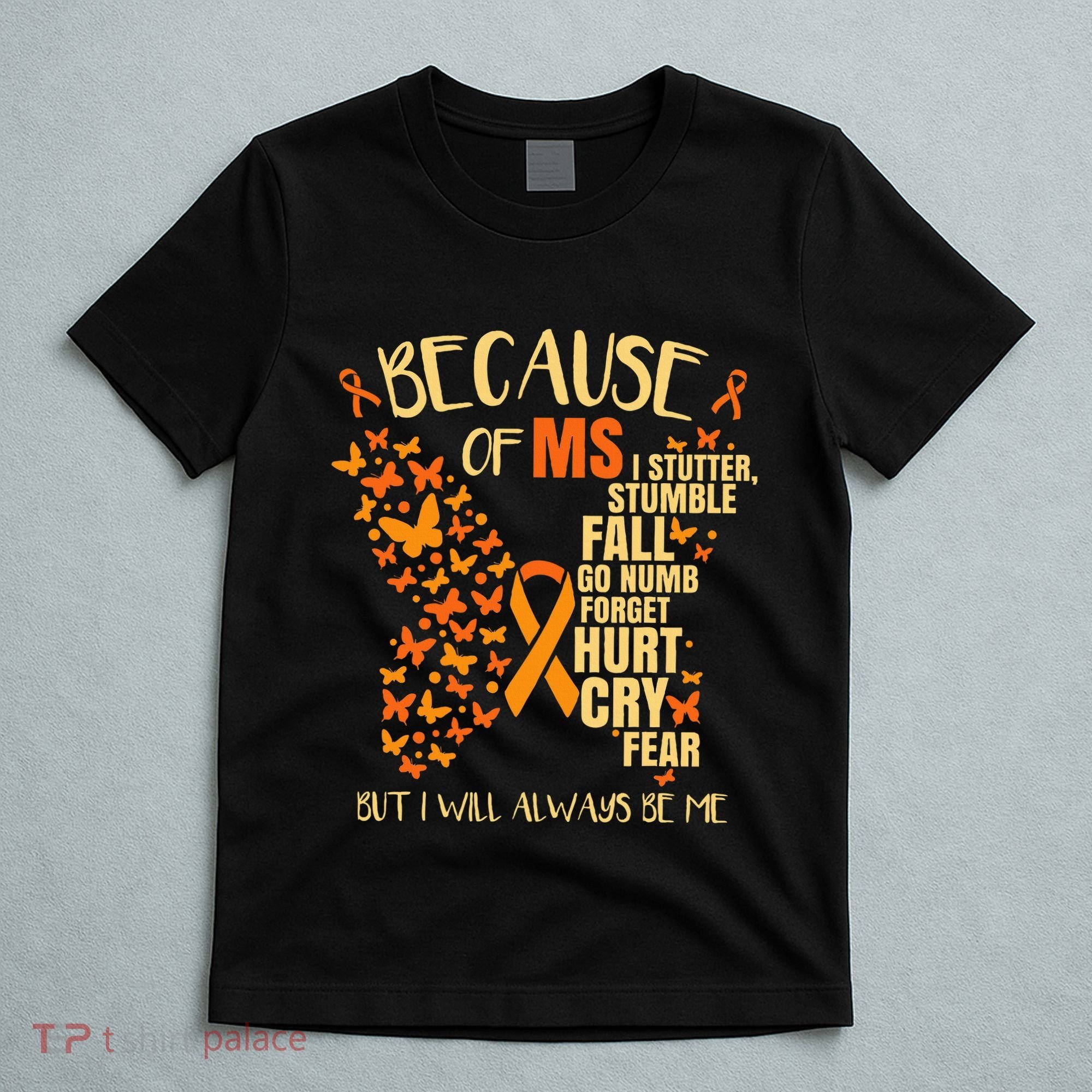 Ms Multiple Sclerosis T-Shirt