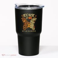 Ms Multiple Sclerosis Tumbler thumb 0