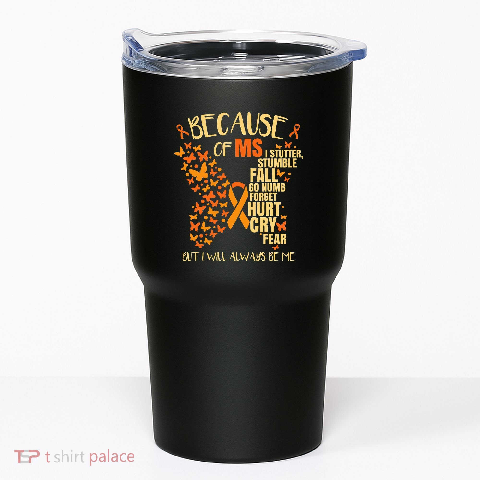 Ms Multiple Sclerosis Tumbler