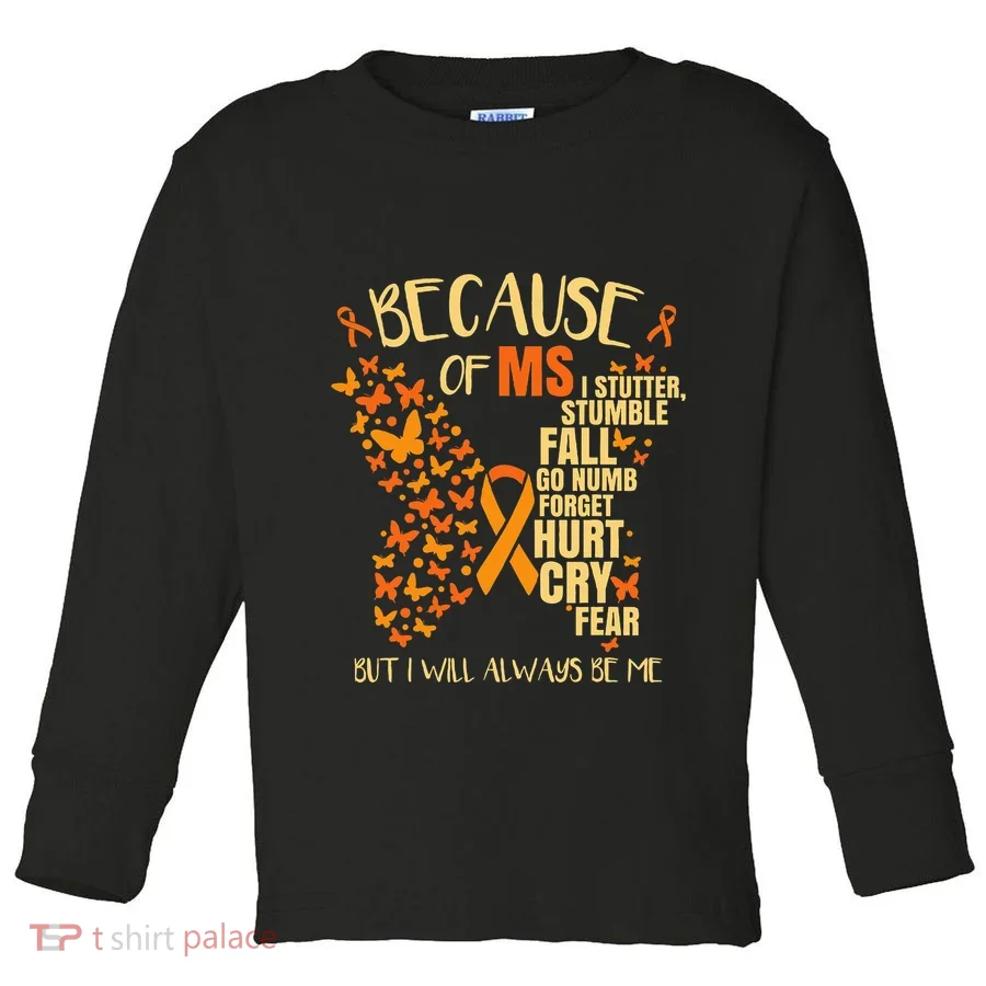 Ms Multiple Sclerosis Toddler Long Sleeve