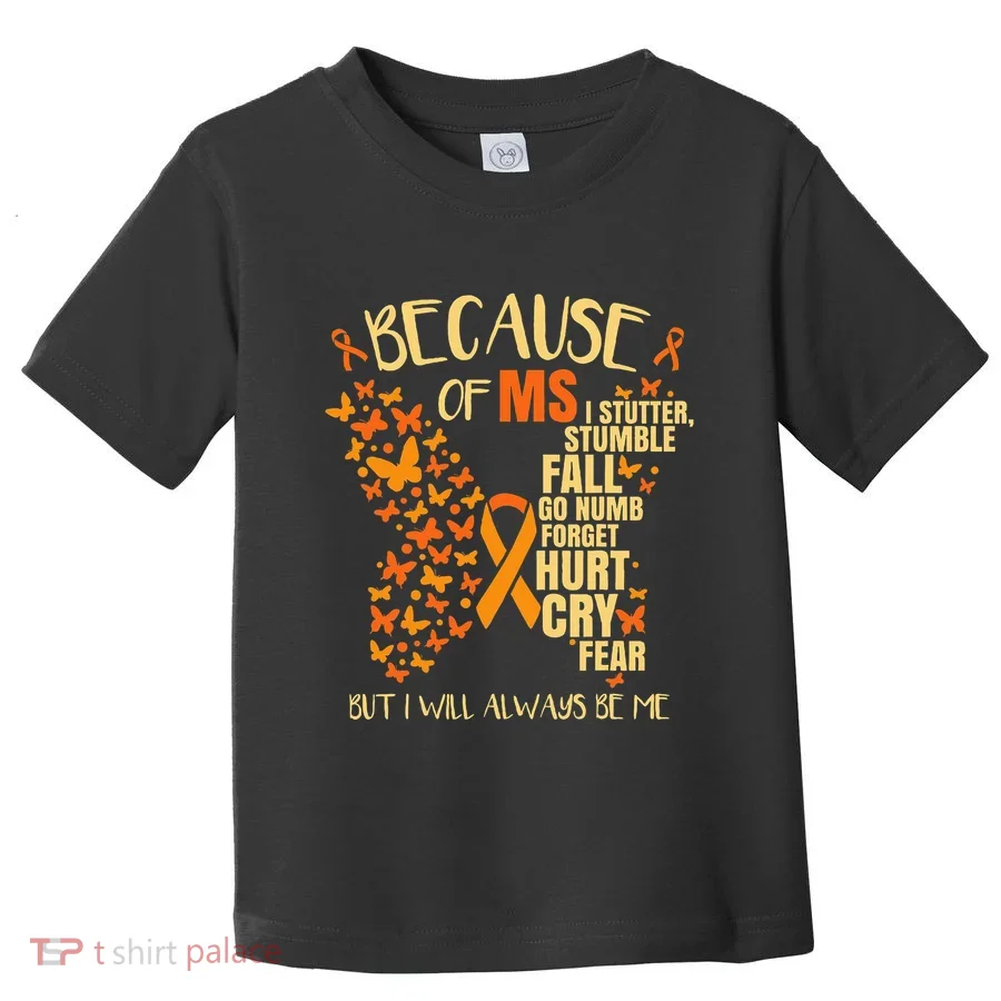 Ms Multiple Sclerosis Toddler T-Shirt