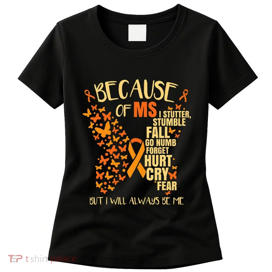 Ms Multiple Sclerosis Women's T-Shirt