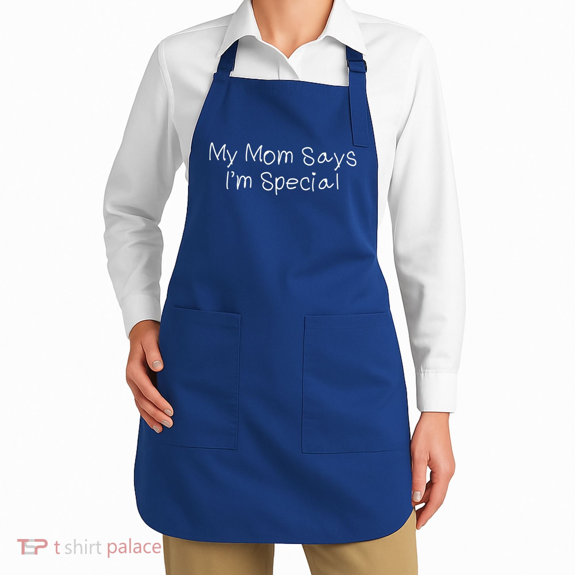 My Mom Says I'm Special  Apron