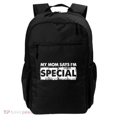 My Mom Says IM Special Backpack
