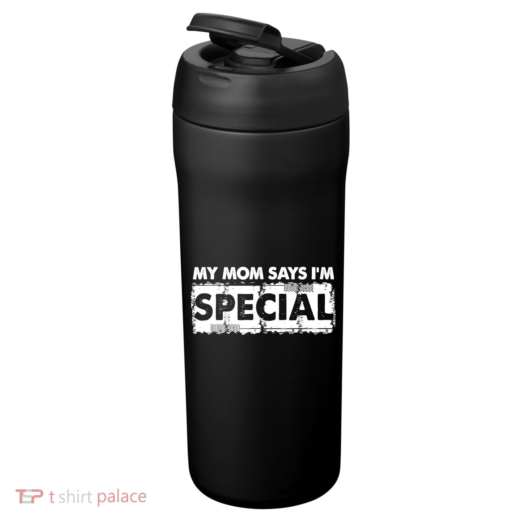 My Mom Says IM Special 24oz Duet Stainless Steel Tumbler