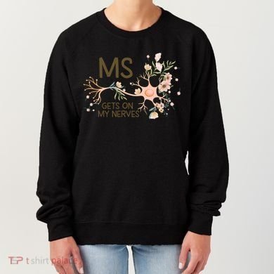 Ms Multiple Sclerosis Gets On My Nerves Orange Ribbon Gift Women's Sweatshirt