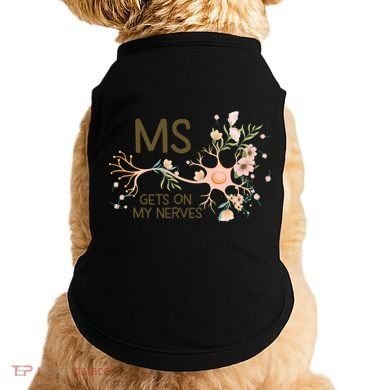 Ms Multiple Sclerosis Gets On My Nerves Orange Ribbon Gift Doggie Tank