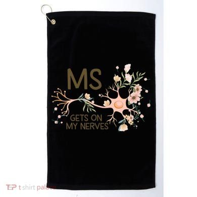 Ms Multiple Sclerosis Gets On My Nerves Orange Ribbon Gift Golf Towel