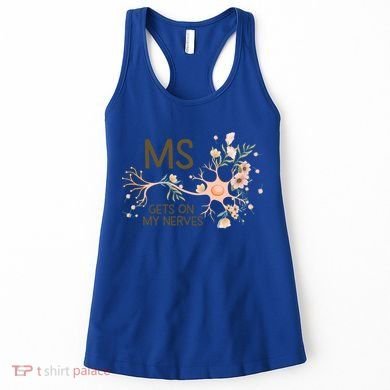 Ms Multiple Sclerosis Gets On My Nerves Orange Ribbon Gift Women's Tank Top