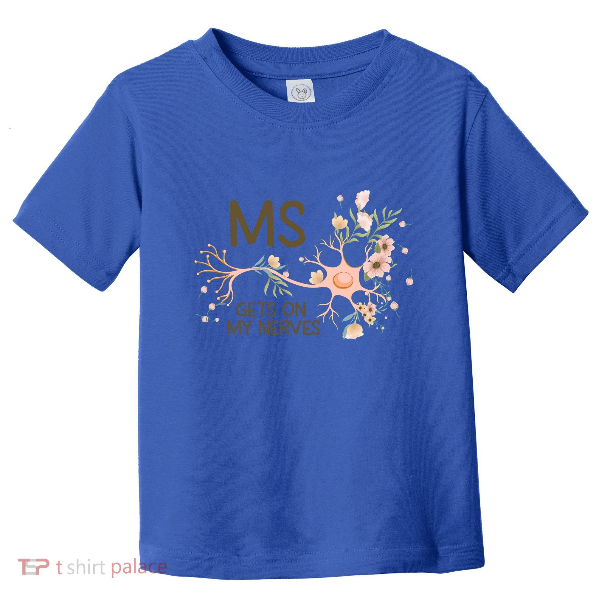 Ms Multiple Sclerosis Gets On My Nerves Orange Ribbon Gift Toddler T-Shirt