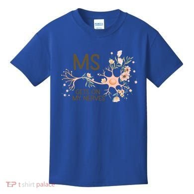 Ms Multiple Sclerosis Gets On My Nerves Orange Ribbon Gift Kids T-Shirt