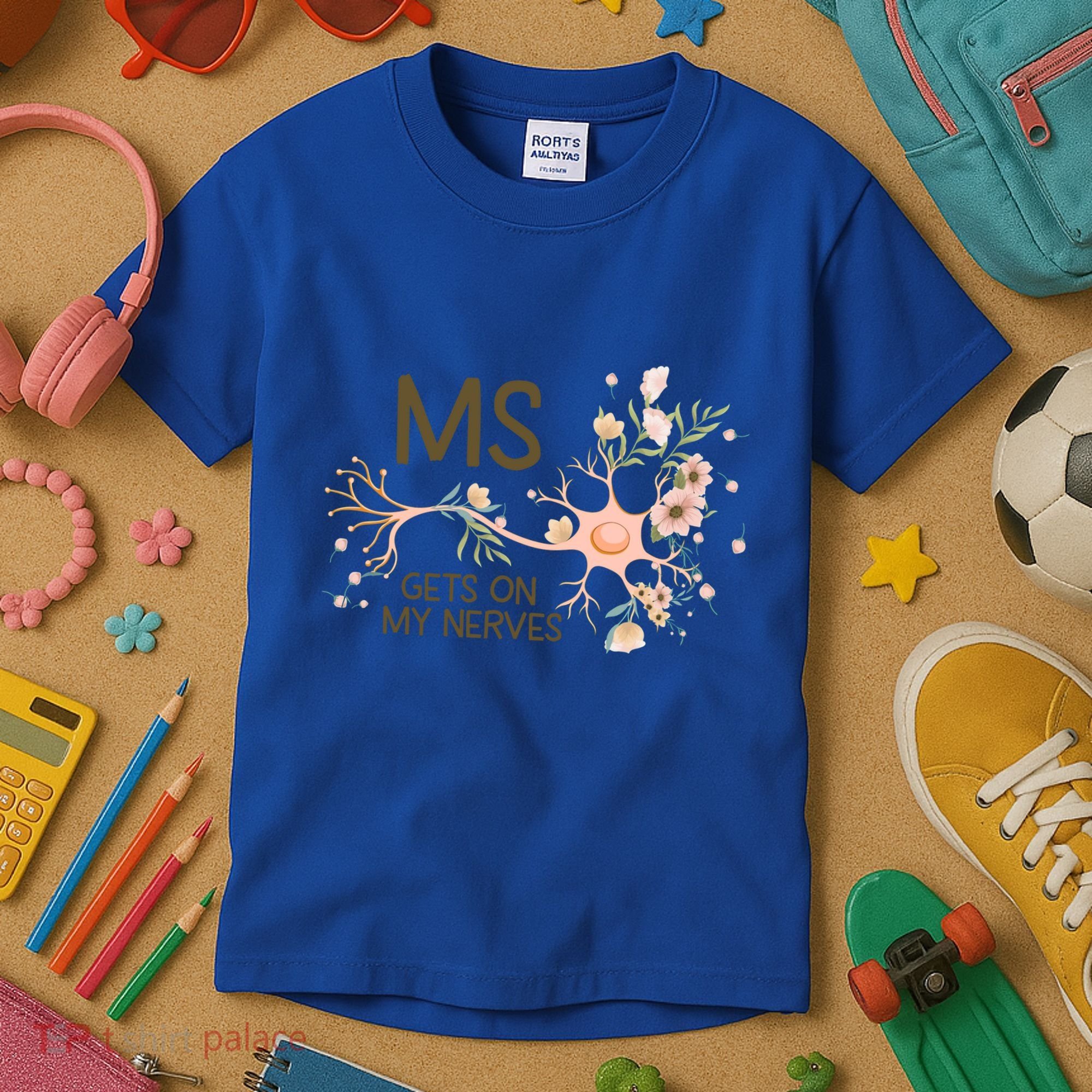 Ms Multiple Sclerosis Gets On My Nerves Orange Ribbon Gift Kids T-Shirt