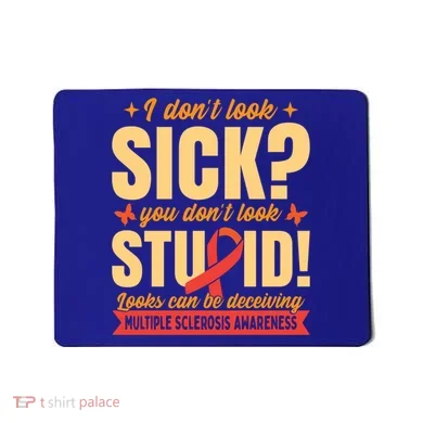Ms Multiple Sclerosis Awareness Funny Gift Mousepad