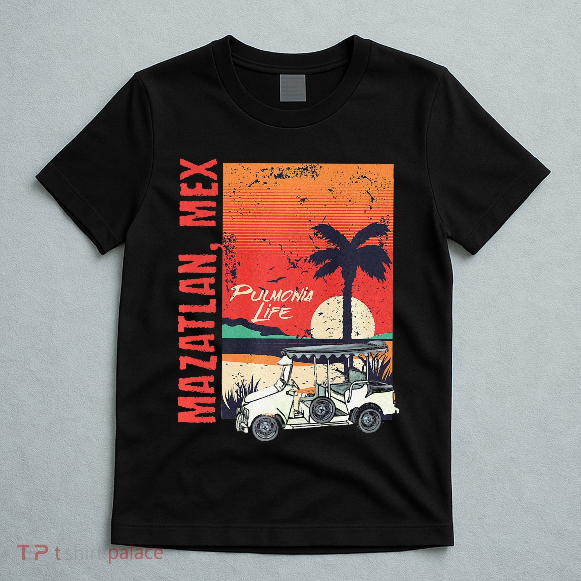Mazatlan Mexico Sinaloa Pulmonia Vacation Cruise Souvenir T-Shirt